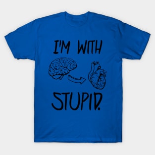 I'm With Stupid 3 T-Shirt